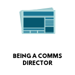 Icon for Being a Comms Director